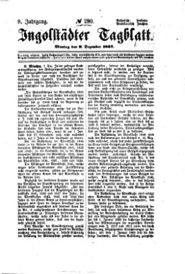 Ingolstädter Tagblatt Montag 9. Dezember 1867