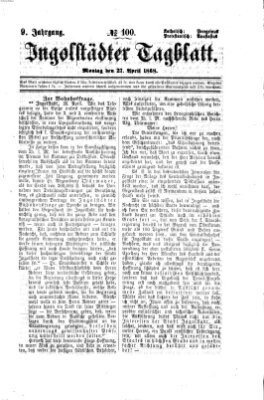 Ingolstädter Tagblatt Montag 27. April 1868