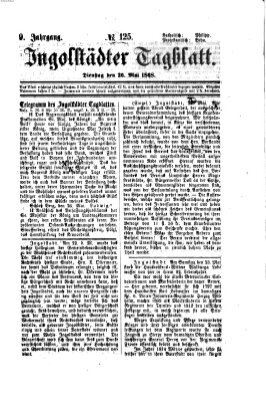 Ingolstädter Tagblatt Dienstag 26. Mai 1868