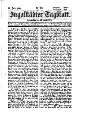 Ingolstädter Tagblatt Donnerstag 16. Juli 1868