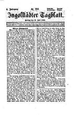 Ingolstädter Tagblatt Freitag 31. Juli 1868