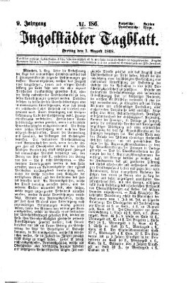 Ingolstädter Tagblatt Freitag 7. August 1868