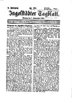 Ingolstädter Tagblatt Montag 7. September 1868