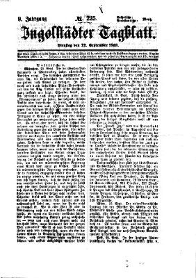 Ingolstädter Tagblatt Dienstag 22. September 1868