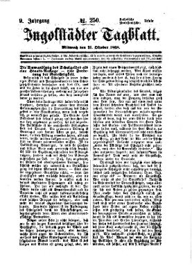 Ingolstädter Tagblatt Mittwoch 21. Oktober 1868