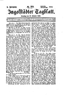 Ingolstädter Tagblatt Dienstag 27. Oktober 1868