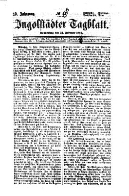 Ingolstädter Tagblatt Donnerstag 25. Februar 1869