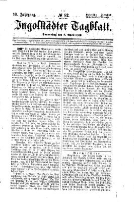 Ingolstädter Tagblatt Donnerstag 8. April 1869