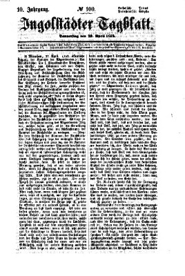 Ingolstädter Tagblatt Donnerstag 29. April 1869