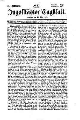 Ingolstädter Tagblatt Dienstag 25. Mai 1869