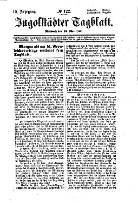 Ingolstädter Tagblatt Mittwoch 26. Mai 1869