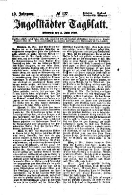 Ingolstädter Tagblatt Mittwoch 2. Juni 1869