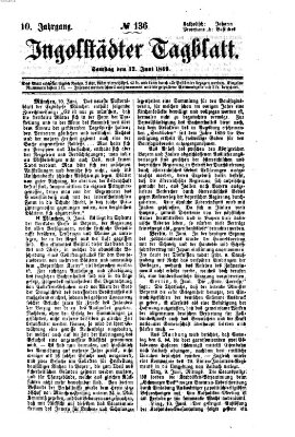 Ingolstädter Tagblatt Samstag 12. Juni 1869