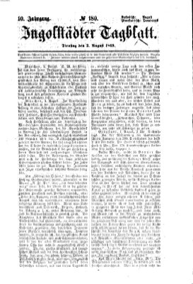 Ingolstädter Tagblatt Dienstag 3. August 1869