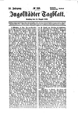 Ingolstädter Tagblatt Samstag 14. August 1869