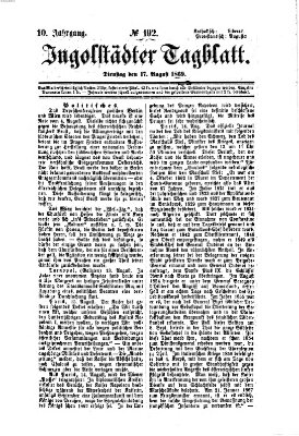 Ingolstädter Tagblatt Dienstag 17. August 1869