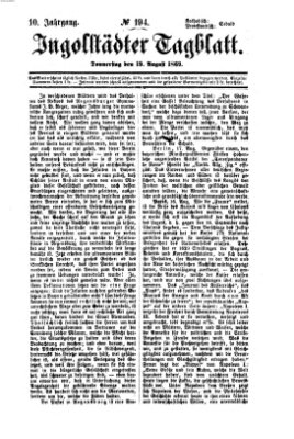 Ingolstädter Tagblatt Donnerstag 19. August 1869