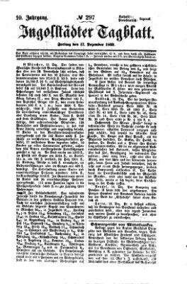 Ingolstädter Tagblatt Freitag 17. Dezember 1869