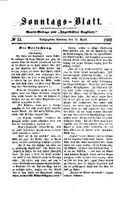 Ingolstädter Tagblatt. Sonntagsblatt (Ingolstädter Tagblatt) Sonntag 11. April 1869