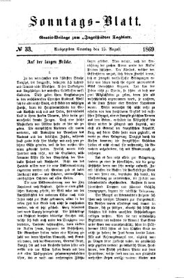 Ingolstädter Tagblatt. Sonntagsblatt (Ingolstädter Tagblatt) Sonntag 15. August 1869