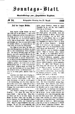 Ingolstädter Tagblatt. Sonntagsblatt (Ingolstädter Tagblatt) Sonntag 22. August 1869