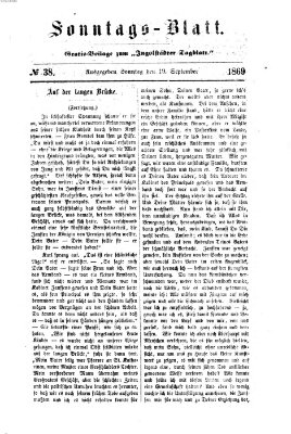 Ingolstädter Tagblatt. Sonntagsblatt (Ingolstädter Tagblatt) Sonntag 19. September 1869