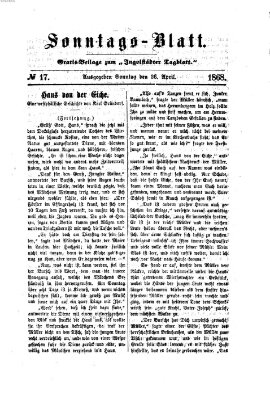 Ingolstädter Tagblatt. Sonntagsblatt (Ingolstädter Tagblatt) Sonntag 26. April 1868