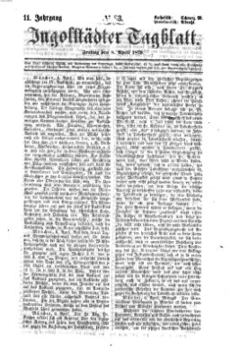 Ingolstädter Tagblatt Freitag 8. April 1870