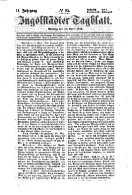 Ingolstädter Tagblatt Montag 11. April 1870