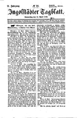 Ingolstädter Tagblatt Donnerstag 14. April 1870