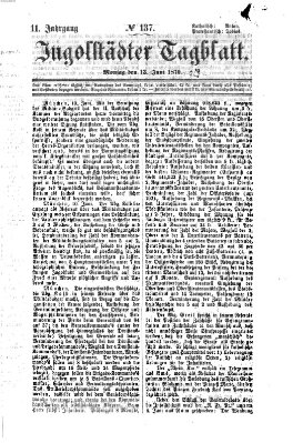 Ingolstädter Tagblatt Montag 13. Juni 1870