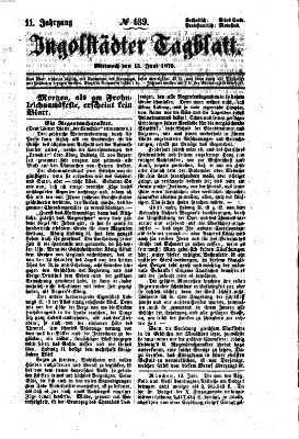 Ingolstädter Tagblatt Mittwoch 15. Juni 1870