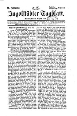 Ingolstädter Tagblatt Montag 15. August 1870