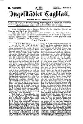 Ingolstädter Tagblatt Mittwoch 24. August 1870