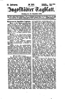 Ingolstädter Tagblatt Dienstag 13. Dezember 1870