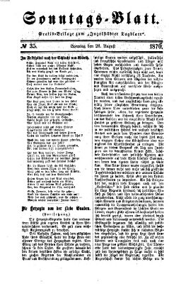 Ingolstädter Tagblatt. Sonntagsblatt (Ingolstädter Tagblatt) Sonntag 28. August 1870