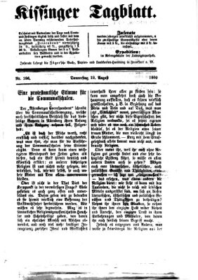 Kissinger Tagblatt Donnerstag 19. August 1869