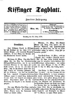 Kissinger Tagblatt Dienstag 22. März 1870