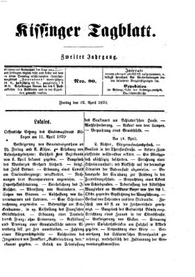 Kissinger Tagblatt Freitag 22. April 1870