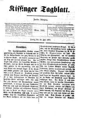 Kissinger Tagblatt Freitag 15. Juli 1870