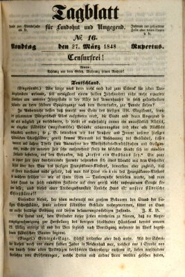 Tagblatt für Landshut und Umgegend (Kurier für Niederbayern) Montag 27. März 1848