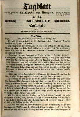 Tagblatt für Landshut und Umgegend (Kurier für Niederbayern) Mittwoch 5. April 1848