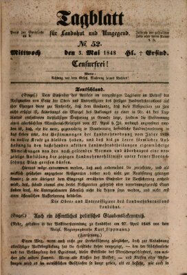 Tagblatt für Landshut und Umgegend (Kurier für Niederbayern) Mittwoch 3. Mai 1848