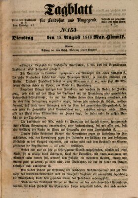 Tagblatt für Landshut und Umgegend (Kurier für Niederbayern) Dienstag 15. August 1848