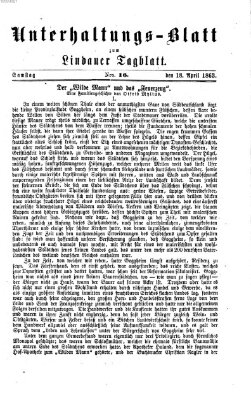 Lindauer Tagblatt für Stadt und Land. Unterhaltungs-Blatt zum Lindauer Tagblatt (Lindauer Tagblatt für Stadt und Land) Samstag 18. April 1863