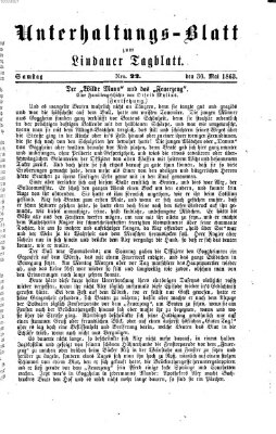 Lindauer Tagblatt für Stadt und Land. Unterhaltungs-Blatt zum Lindauer Tagblatt (Lindauer Tagblatt für Stadt und Land) Samstag 30. Mai 1863