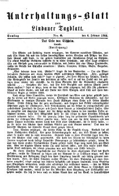 Lindauer Tagblatt für Stadt und Land. Unterhaltungs-Blatt zum Lindauer Tagblatt (Lindauer Tagblatt für Stadt und Land) Samstag 6. Februar 1864