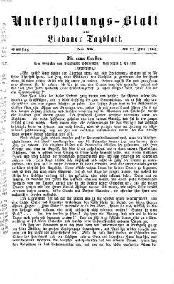 Lindauer Tagblatt für Stadt und Land. Unterhaltungs-Blatt zum Lindauer Tagblatt (Lindauer Tagblatt für Stadt und Land) Samstag 25. Juni 1864