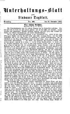 Lindauer Tagblatt für Stadt und Land. Unterhaltungs-Blatt zum Lindauer Tagblatt (Lindauer Tagblatt für Stadt und Land) Samstag 26. November 1864