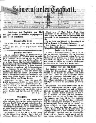 Schweinfurter Tagblatt Montag 22. Mai 1865